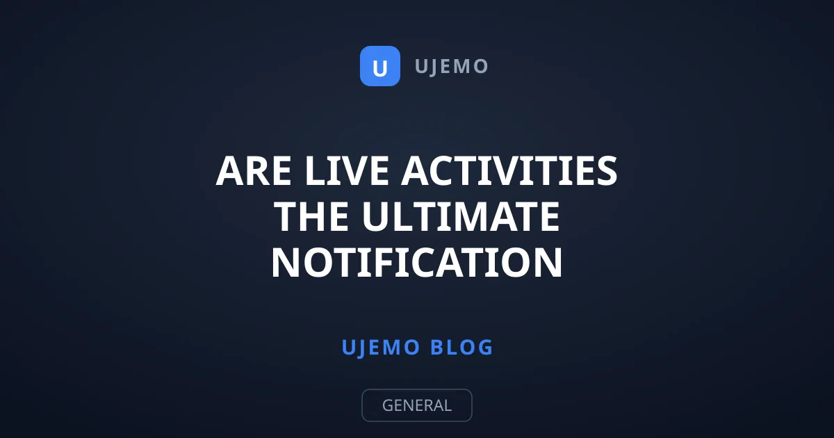 Are Live Activities the Ultimate Notification Evolution?